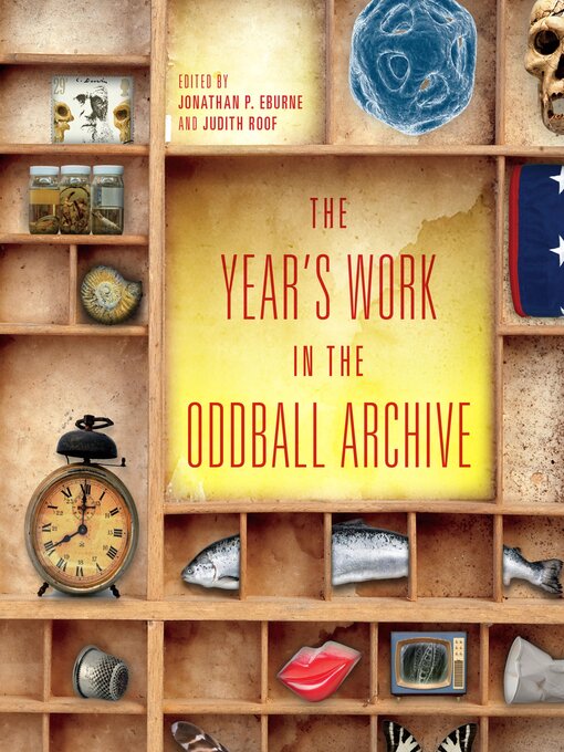 Title details for The Year's Work in the Oddball Archive by Joseph Campana - Wait list
